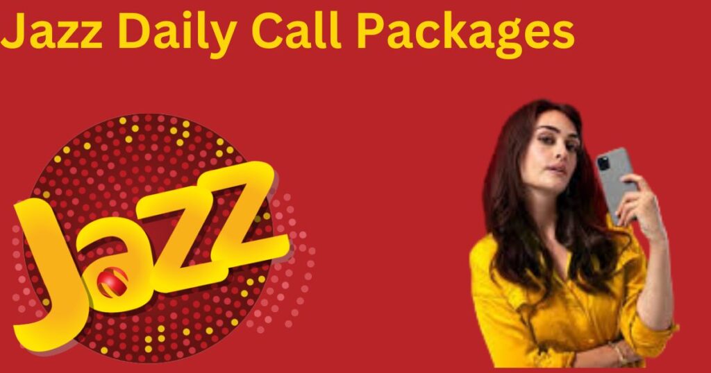 Jazz Daily Call Packages
